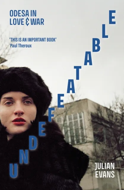 Scotland Street Press Undefeatable : Odesa In Love And War