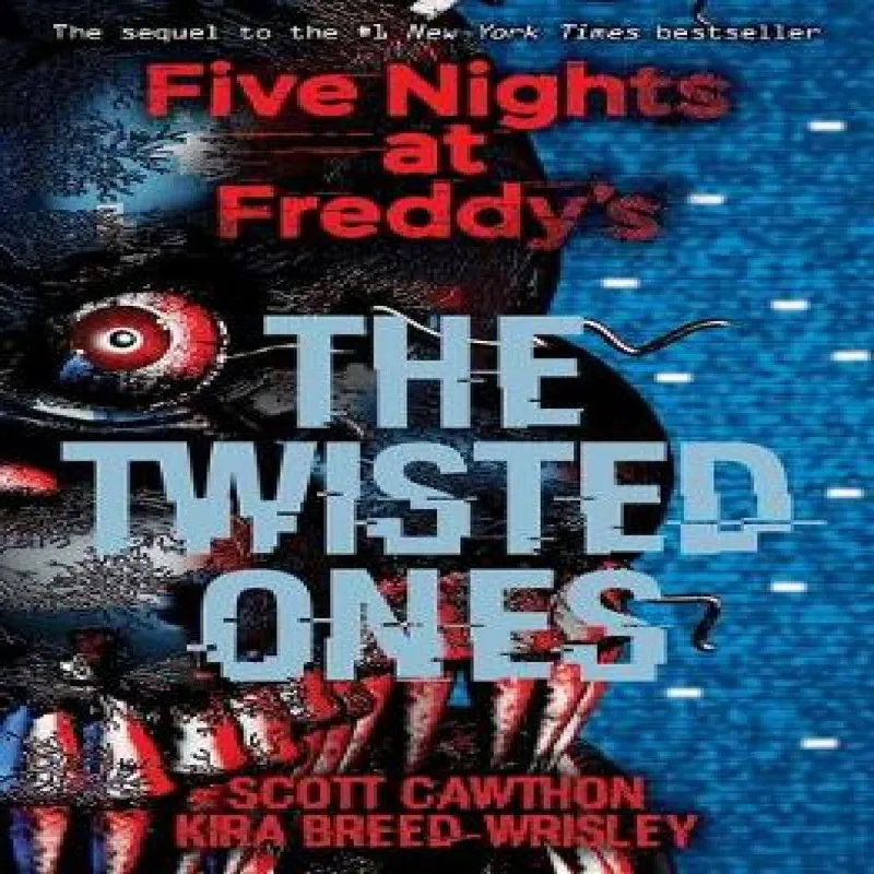 Scott Cawthon Five Nights at Freddy's: The Twisted Ones