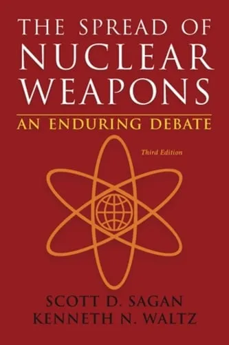 Scott Douglas Sagan The Spread of Nuclear Weapons