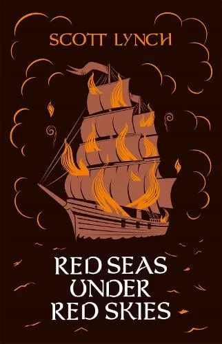 Scott Lynch Red Seas Under Red Skies