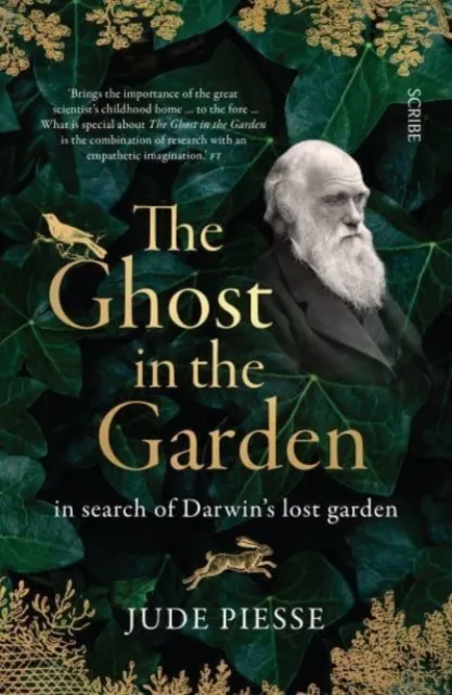 Scribe Publications The Ghost In The Garden : In Search Of Darwin’s Lost Garden