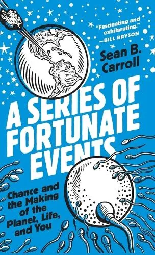 Sean B. Carroll A Series of Fortunate Events