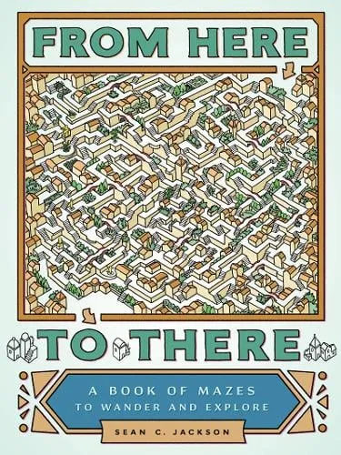 Sean C. Jackson From Here to There