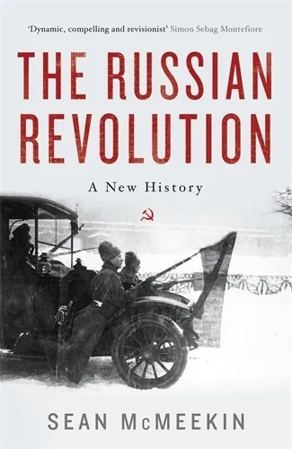 Sean McMeekin The Russian Revolution
