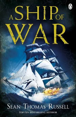 Sean Thomas Russell A Ship of War