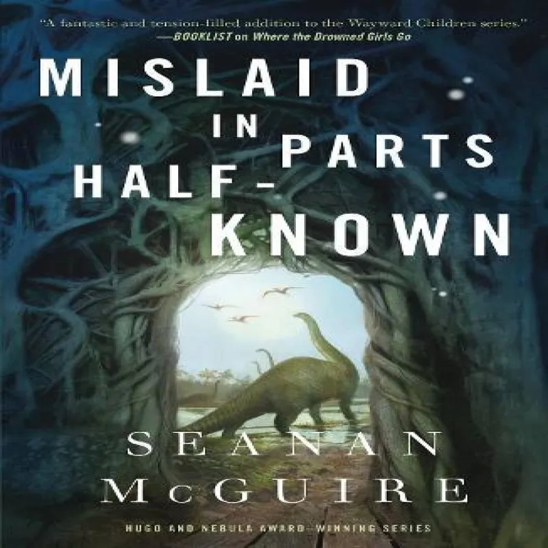 Seanan McGuire Mislaid in Parts Half-Known