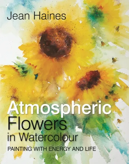 Books/DVDs Atmospheric Flowers in Watercolour : Book by Jean Haines