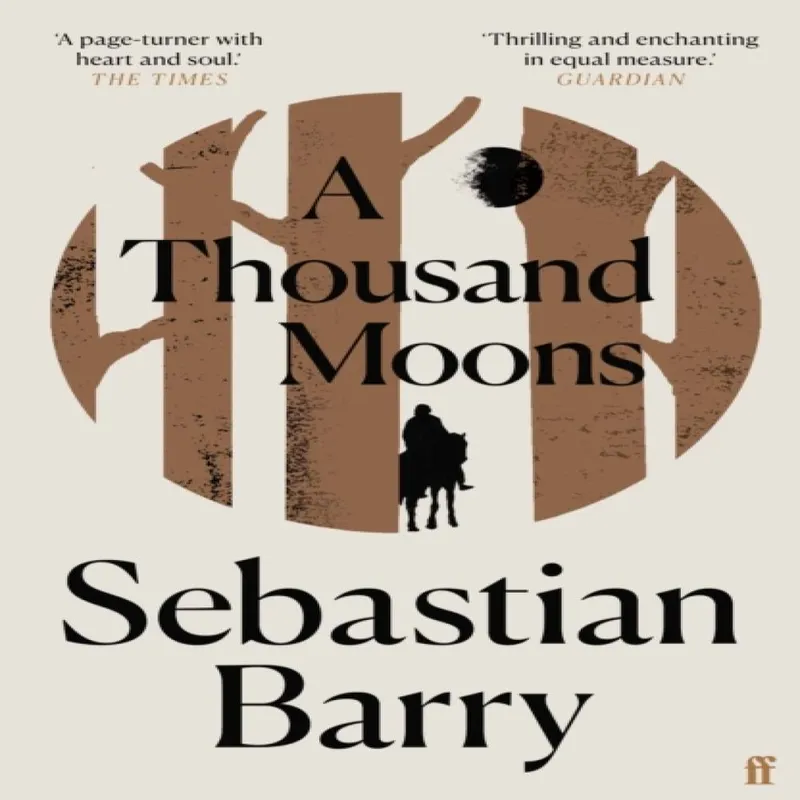 Sebastian Barry A Thousand Moons Paperback Book Multicolor