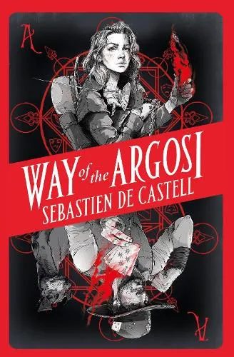 Sebastien de Castell Way of the Argosi