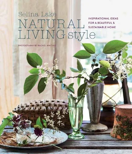 Selina Lake Natural Living Style