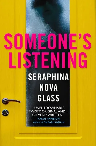 Seraphina Nova Glass Someone's Listening