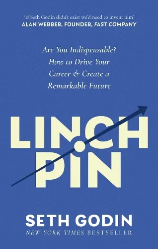 Seth Godin Linchpin