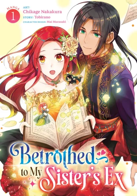 Seven Seas Entertainment, Llc Betrothed To My Sister'S Ex (Manga) Vol. 1