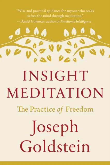 Shambhala Publications Inc Insight Meditation : The Practice Of Freedom