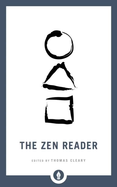 Shambhala Publications Inc The Zen Reader