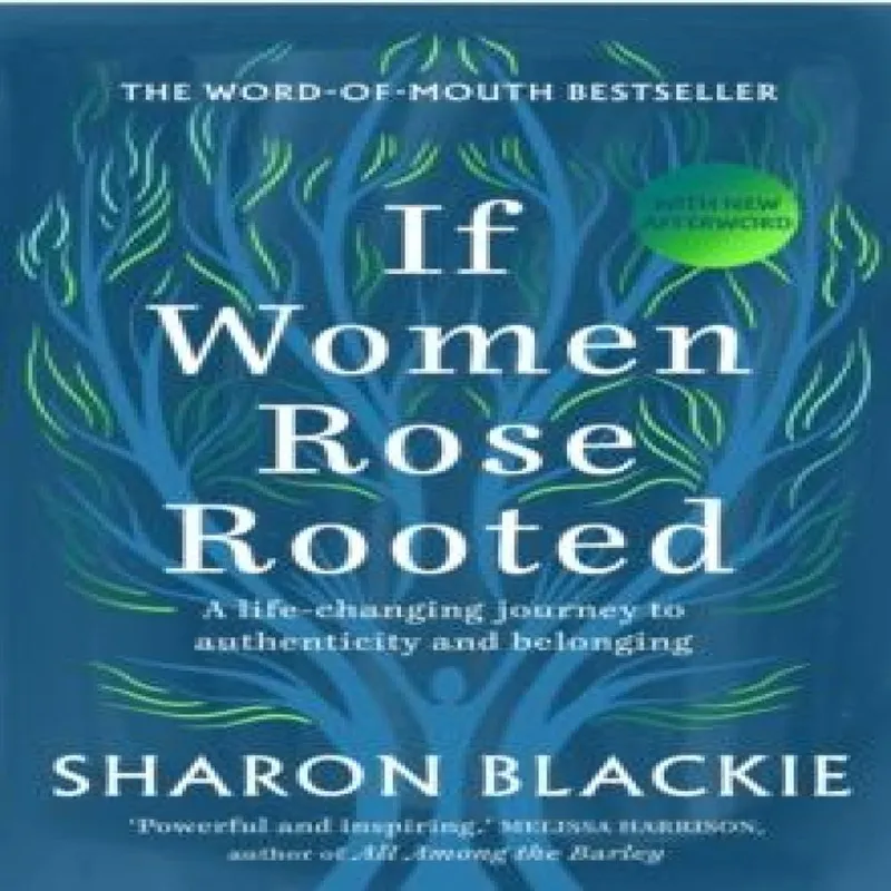 Sharon Blackie If Women Rose Rooted Paperback Book Multicolor