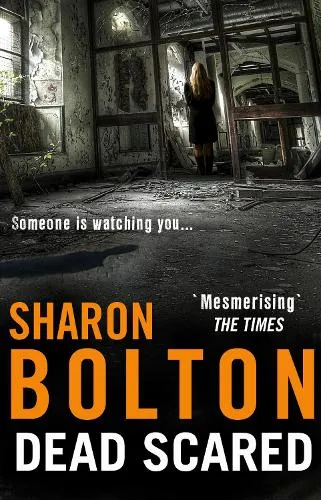 Sharon Bolton Dead Scared