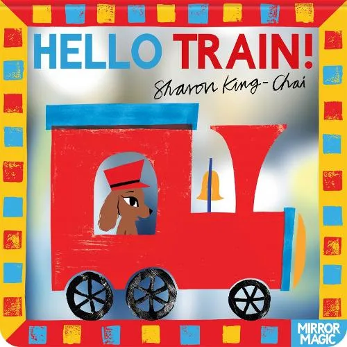 Sharon King-Chai Hello Train!