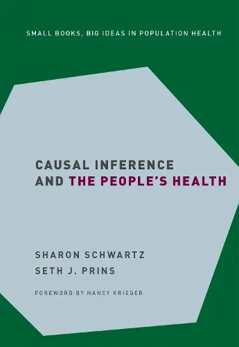 Sharon Schwartz Causal Inference and the People's Health