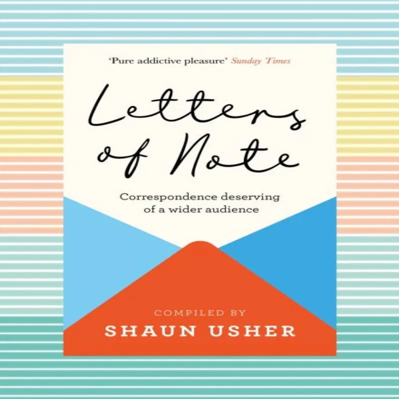Shaun Usher Letters of Note