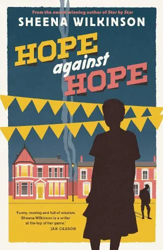 Sheena Wilkinson Hope against Hope
