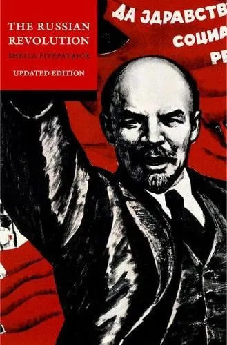 Sheila Fitzpatrick The Russian Revolution