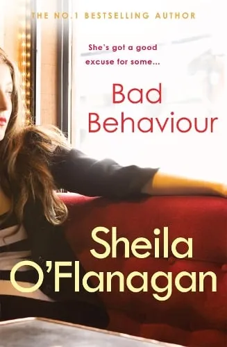 Sheila O'Flanagan Bad Behaviour