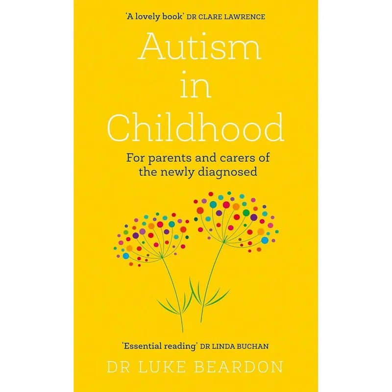 Luke Beardon Autism in Childhood