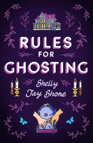 Shelly Jay Shore Rules for Ghosting
