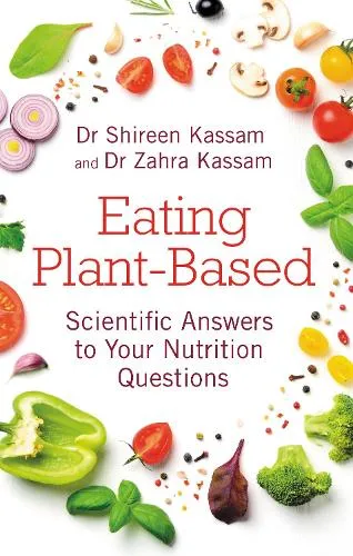 Shireen Kassam Eating Plant-Based