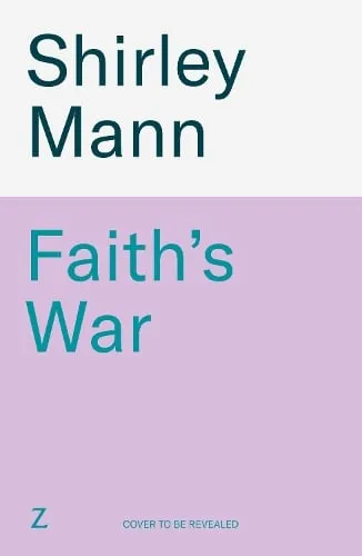 Shirley Mann Faith's War