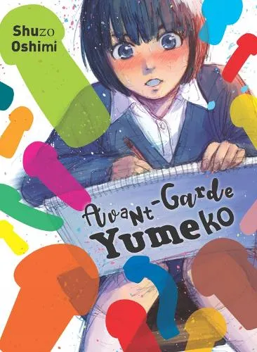 Shuzo Oshimi Avant-garde Yumeko