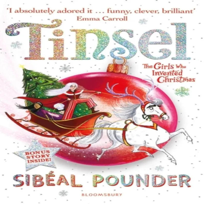 Sibeal Pounder Tinsel : The Girls Who Invented Christmas Paperback Book Multicolor