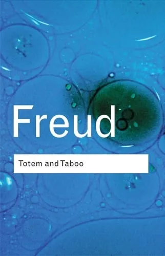 Sigmund Freud Totem and Taboo