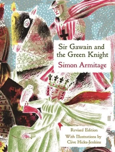 Simon Armitage Sir Gawain and the Green Knight