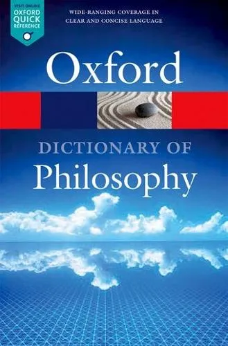 Simon Blackburn The Oxford Dictionary of Philosophy