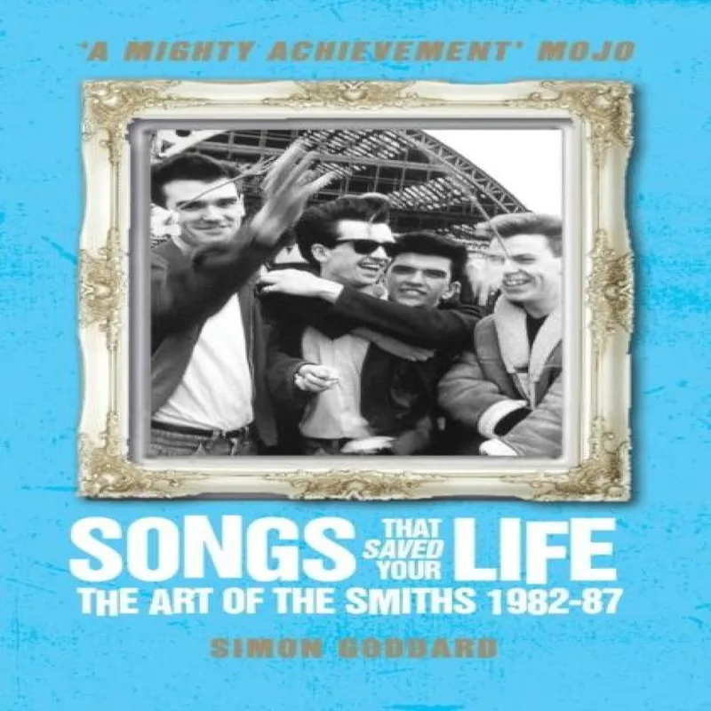 Simon Goddard Songs That Saved Your Life (Revised Edition)