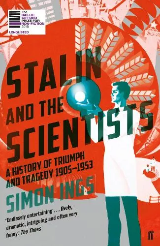 Simon Ings Stalin and the Scientists