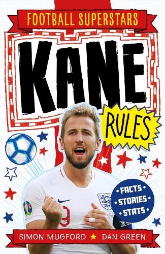 Simon Mugford Football Superstars: Kane Rules