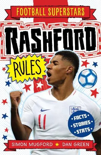 Simon Mugford Football Superstars: Rashford Rules