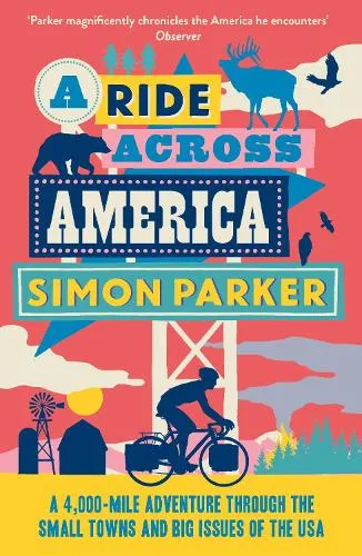 Simon Parker A Ride Across America