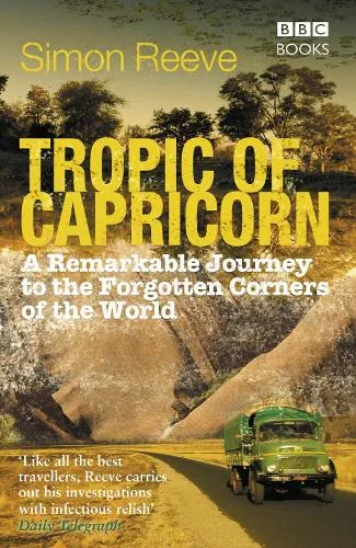 Simon Reeve Tropic of Capricorn