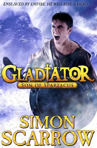 Simon Scarrow Gladiator: Son of Spartacus