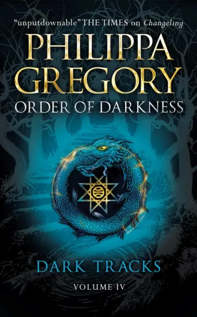 Philippa Gregory Dark Tracks Volume 4