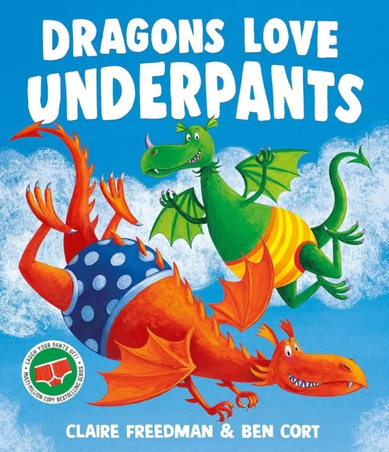 Claire Freedman Dragons Love Underpants