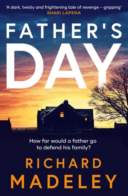 Simon & Schuster Ltd Father'S Day : The Gripping Revenge Thriller From The Sunday Times selling Author