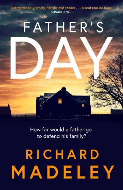 Simon & Schuster Ltd Father'S Day : The Gripping Revenge Thriller From The Sunday Times selling Author