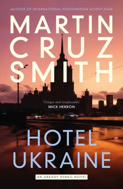Martin Cruz Smith Hotel Ukraine