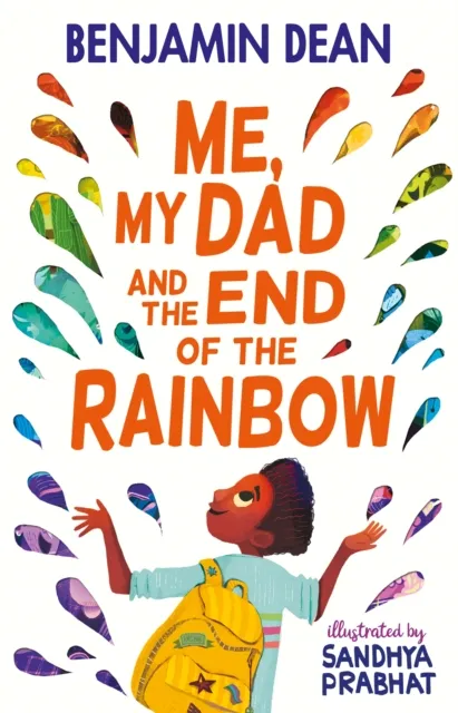 Benjamin Dean Me, My Dad and the End of the Rainbow