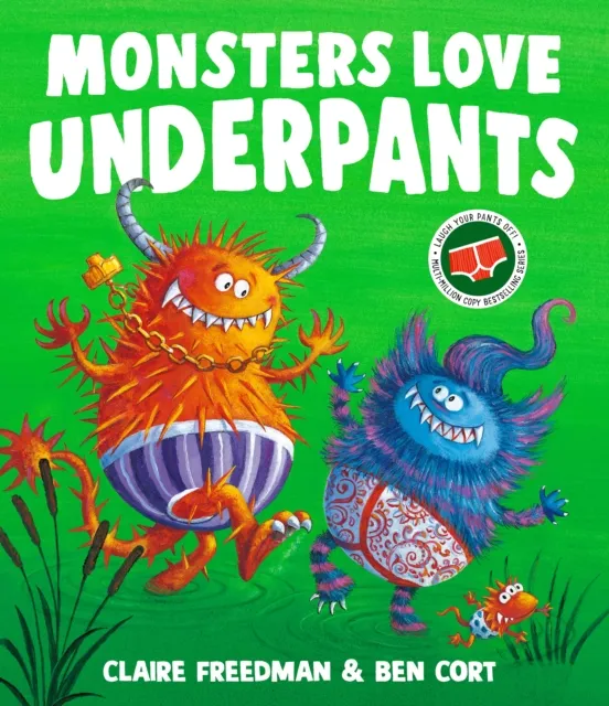 Claire Freedman Monsters Love Underpants